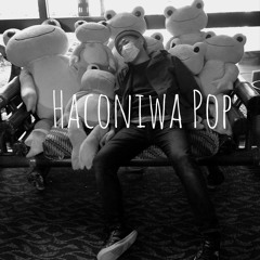 Haconiwa Pop