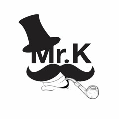 Mr. K