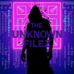 The Unknown Filez