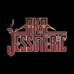 AKA Jessoteric