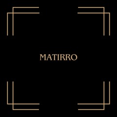 MATIRRO
