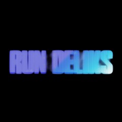 Run Deliks