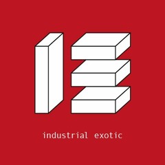 Industrial Exotic