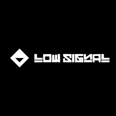 Low Signal