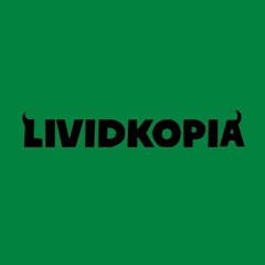 LIVIDKOPIA