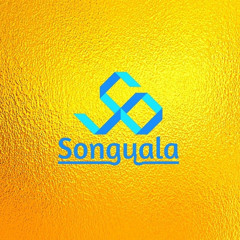 Songyala!
