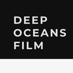 Deep Oceans Film