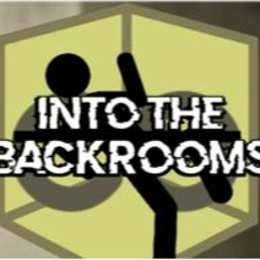 [INTO THE BACKROOMS] [CAPTER 3]