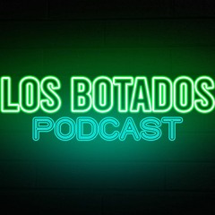Losbotadospodcast