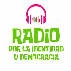 Radio por la Identidad y Democracia