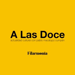 A Las Doce, noticiero cultural