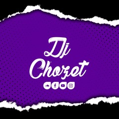 DJCHOZET®