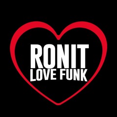 RONIT LOVE FUNK