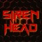SIREN HEAD