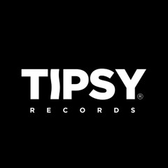 Tipsy Remixes