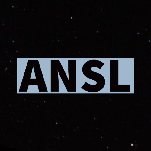 Stream ANSL music | Listen to songs, albums, playlists for free on ...