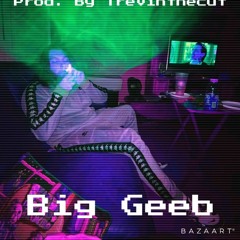 BIG GEEB (@OFFTHEGEEB)