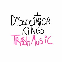 Dissociation Kings
