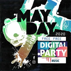 Mayday Fest Digital Party