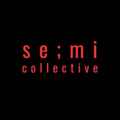 Semi Collective