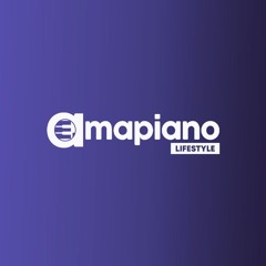 Amapiano Lifestyle