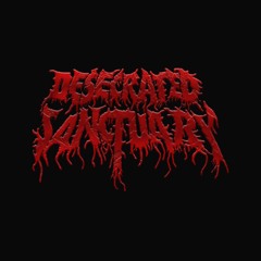 Desecrated Sanctuary