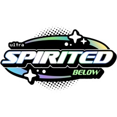 Ultra Spirited Below