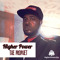 Higher Power The Prophet