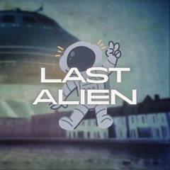 LAST ALIEN