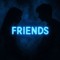 FriƎnds