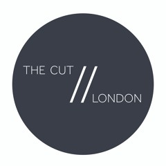 The Cut // London