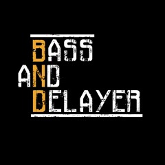 Bass&Delayer