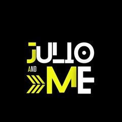 Julio And Me
