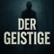 DerGeistige[B•W•K]