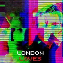 The London Loves