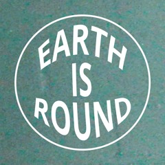Earth is Round