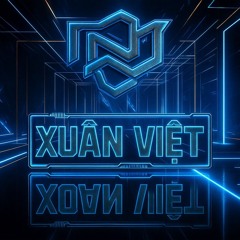 🛸🎧Xuân Việt🎶🚀