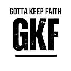 Gotta Keep Faith Rec.