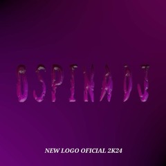 OSPINA DJ ll ✪