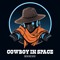 CowBoy In Space