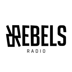 REBELS RADIO