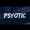PSYOTIC🇧🇪