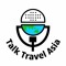 Talk Travel Asia