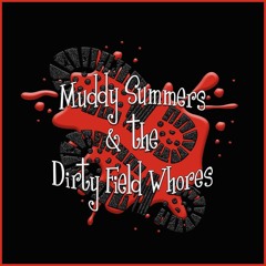 Muddy Summers & the DFWs