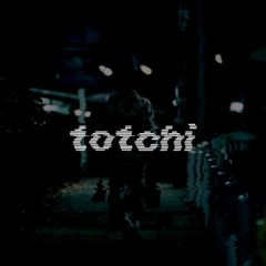 totchi