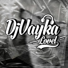 DJ Vayka Lovel