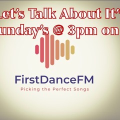 First Dance FM 'The Wedding Station'