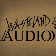 Wasteland Audio
