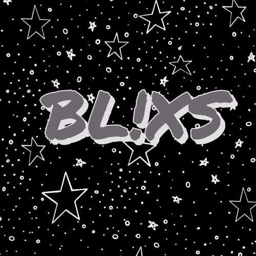 Stream bl!xs music Listen to songs, albums, playlists for free on