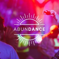 ABUNDANCE DAY RAVES
